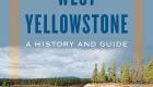Book Review: "Fly Fishing West Yellowstone: A History and Guide"